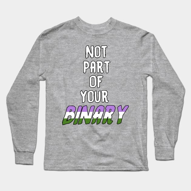 Not Part Of Your Binary Long Sleeve T-Shirt by Zorveechu